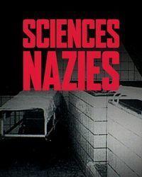 Нацистская наука - раса, почва и кровь (2019) смотреть онлайн